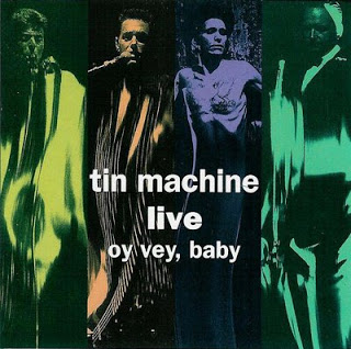 Tin+Machine+Live+Oy+Vey+Baby+Live+Tin+Machine++Oy+Vey+Baby